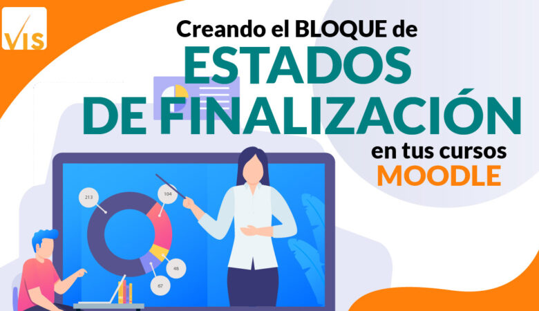 Cómo usar los bloques de Estados de Finalización en tus cursos Moodle