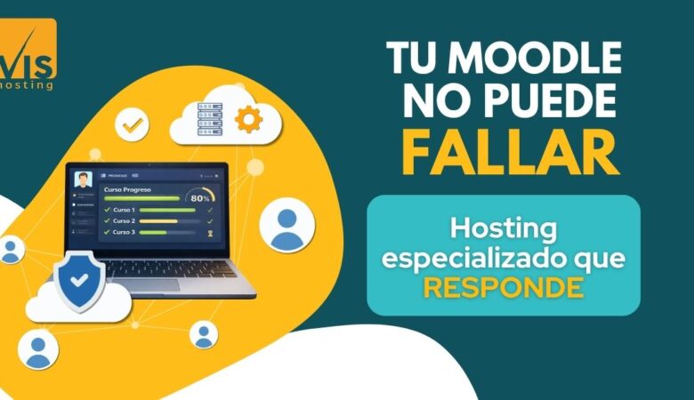 ¿Tu plataforma Moodle se detiene cuando más la necesitas? El valor del hosting especializado