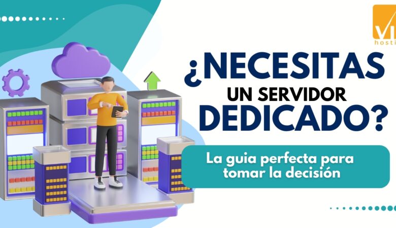 ¿Su empresa necesita un servidor dedicado? Checklist técnico para saberlo antes de que falle