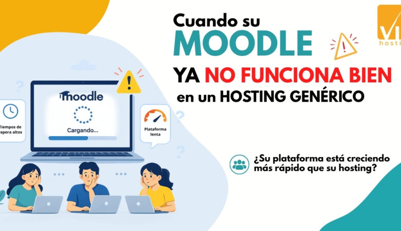 Servidor dedicado para Moodle: cuándo su plataforma ya no cabe en un hosting compartido